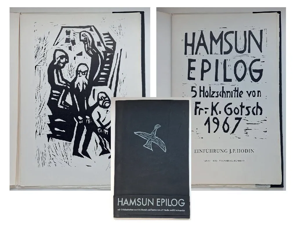F.-K. Gotsch: Hamsun Epilog. - 5 Holzschnitte. - (Einführung J. P. Hodin)